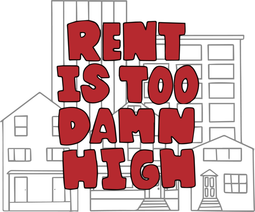Rent is Too Damn High Logo